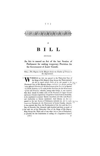 A bill intituled, an Act to amend an act of the last session of Parliament for making temporary provision for the Government of Lower Canada