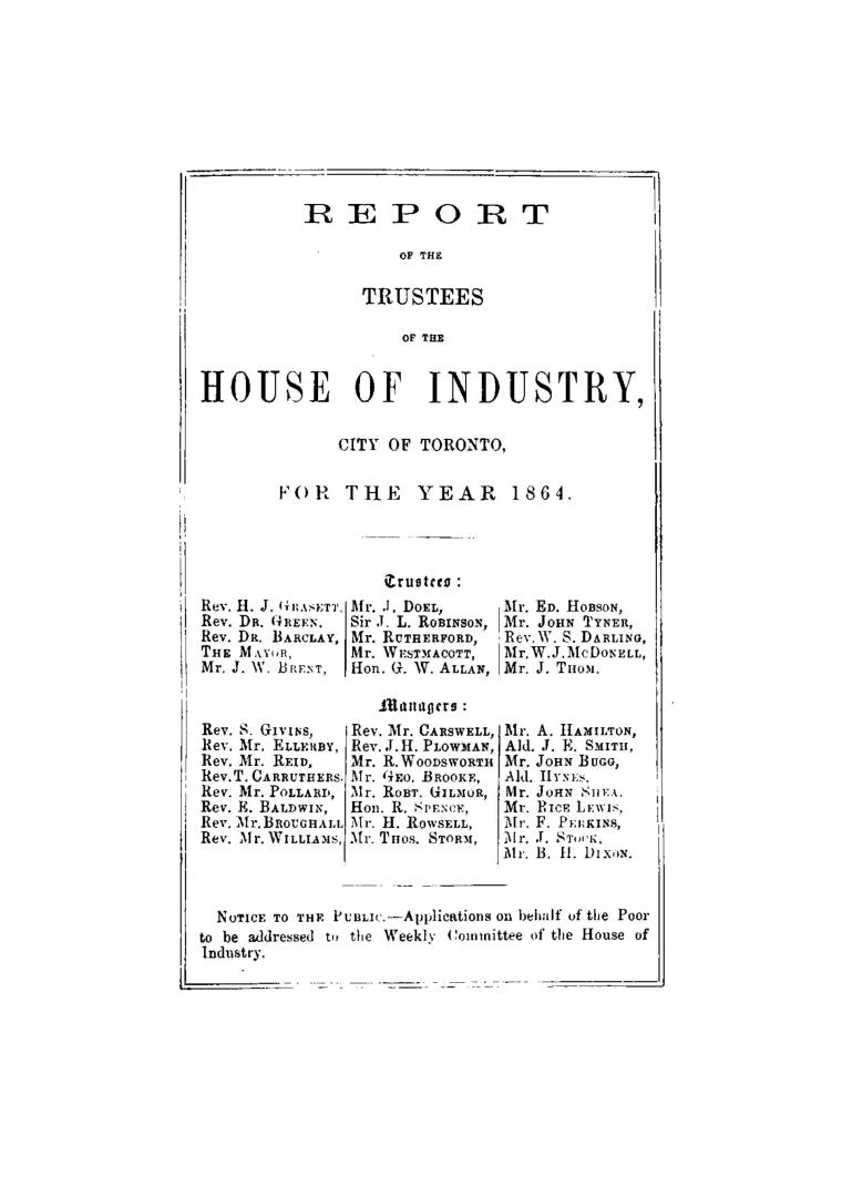 Report of the Trustees of the House of Industry, Toronto, for the year 1864.