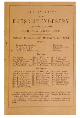 Report of the House of Industry, city of Toronto for the year 1882.