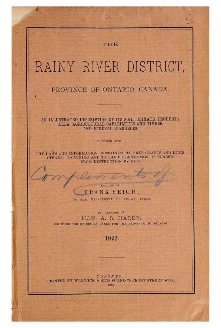 The Rainy River District, province of Ontario, Canada, an illustrated description of its soil, climate, products, area, agricultural capabilities and (...)