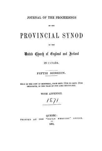 Journal of the proceedings of the ... Provincial Synod of the United Church of England and Ireland in Canada