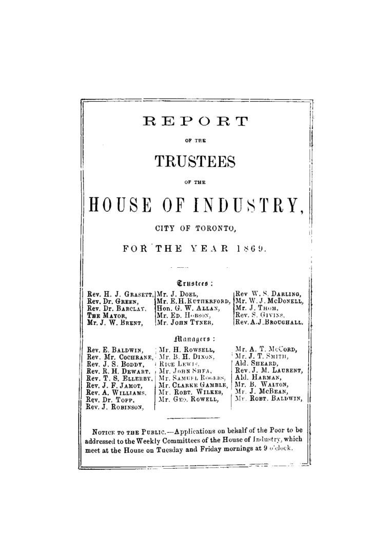 Report of the Trustees of the House of Industry, Toronto, for the year 1869.
