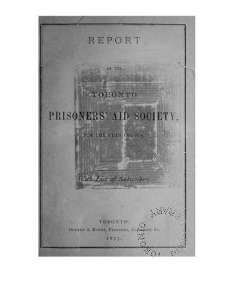 Report of the Toronto Prisoners' Aid Society for the year