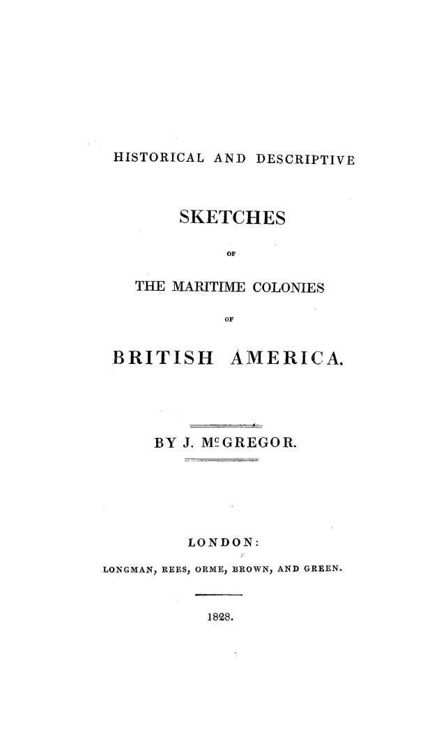 Historical and descriptive sketches of the maritime colonies of British America