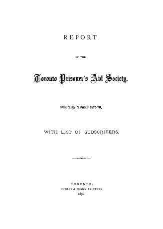 Report of the Toronto Prisoners' Aid Society for the year