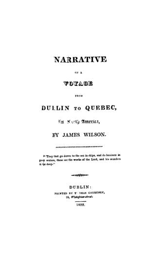 Narrative of a voyage from Dublin to Quebec in North America