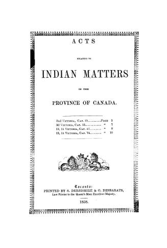 Acts relating to Indian matters in the province of Canada