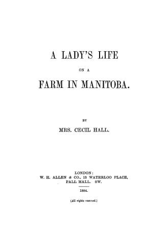 A lady's life on a farm in Manitoba