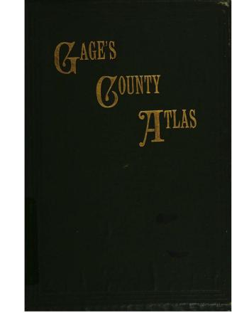 Gage's county atlas containing county maps of the province of Ontario, maps of the provinces of Manitoba and Quebec and railway maps of Ontario and Quebec, and maps of the Eastern Townships