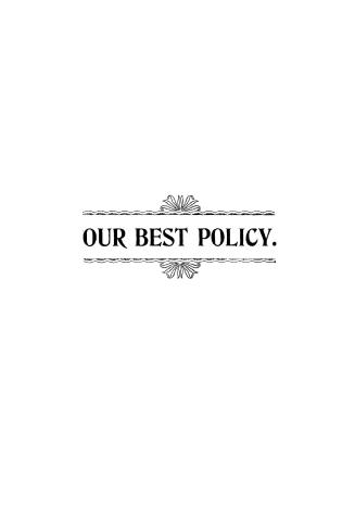 Our best policy