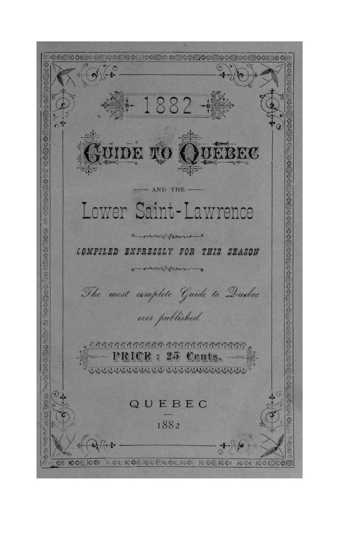 Guide to Quebec and the lower Saint-Lawrence : compiled expressly for this season.