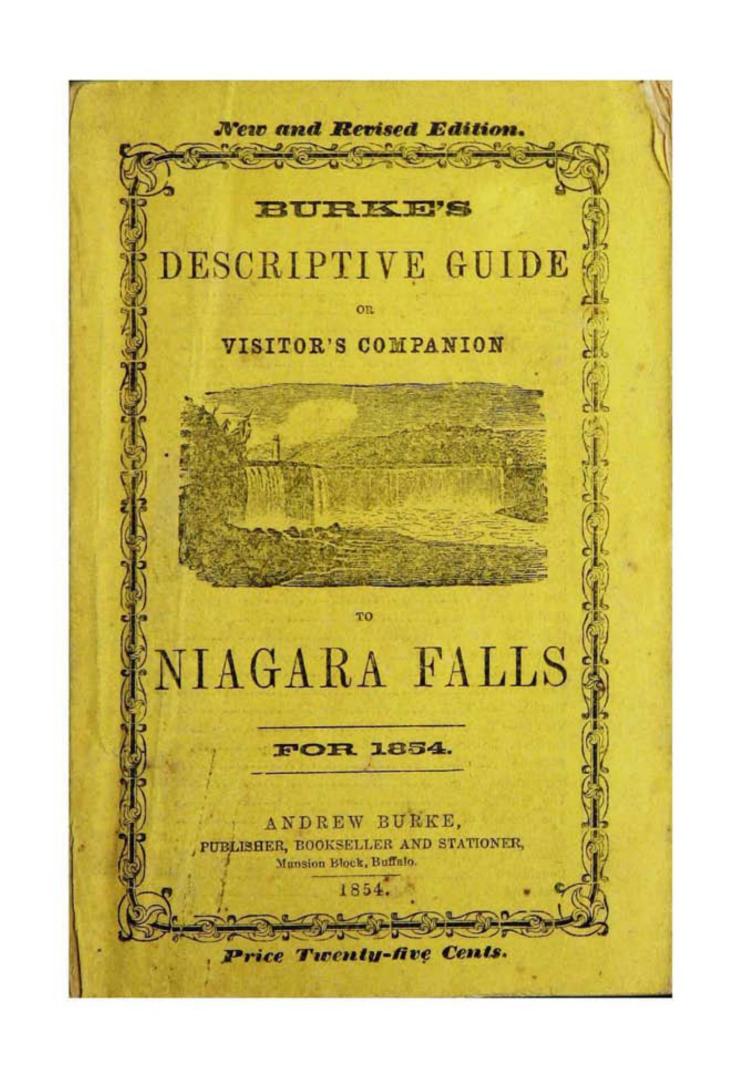 Burke's descriptive guide, or, The visitors' companion to Niagara Falls : its strange and wonderful localities