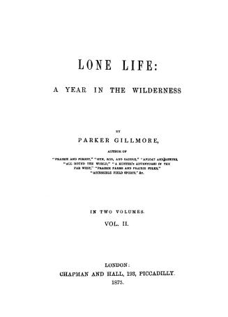 Lone life: a year in the wilderness (volume II)