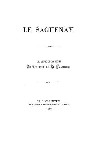 Le Saguenay, lettres au Courrier de St