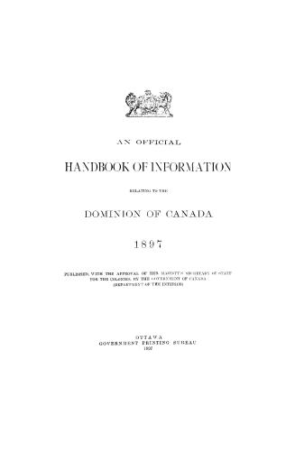 An official handbook of information relating to the Dominion of Canada 1897
