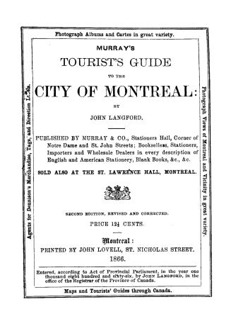 The tourists' guide to the city of Montreal, being a synopsis of its history, statistics, &c
