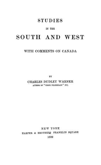 Studies in the South and West with comments on Canada