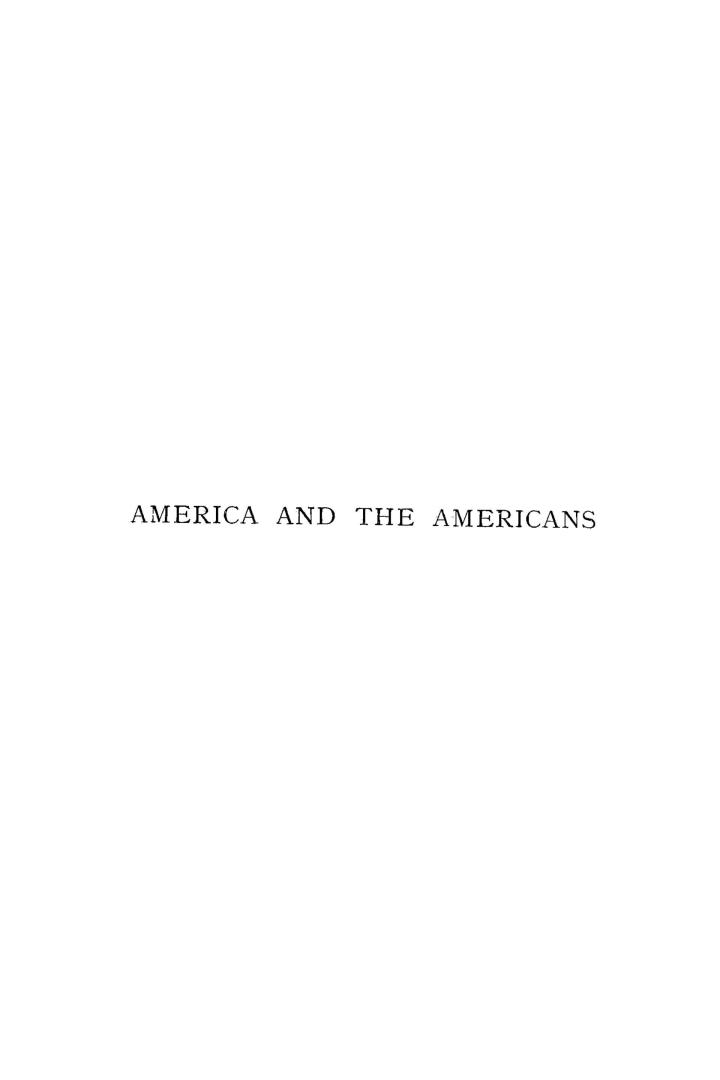 America and the Americans: a narrative of a tour in the United States and Canada, with chapters on American home life.