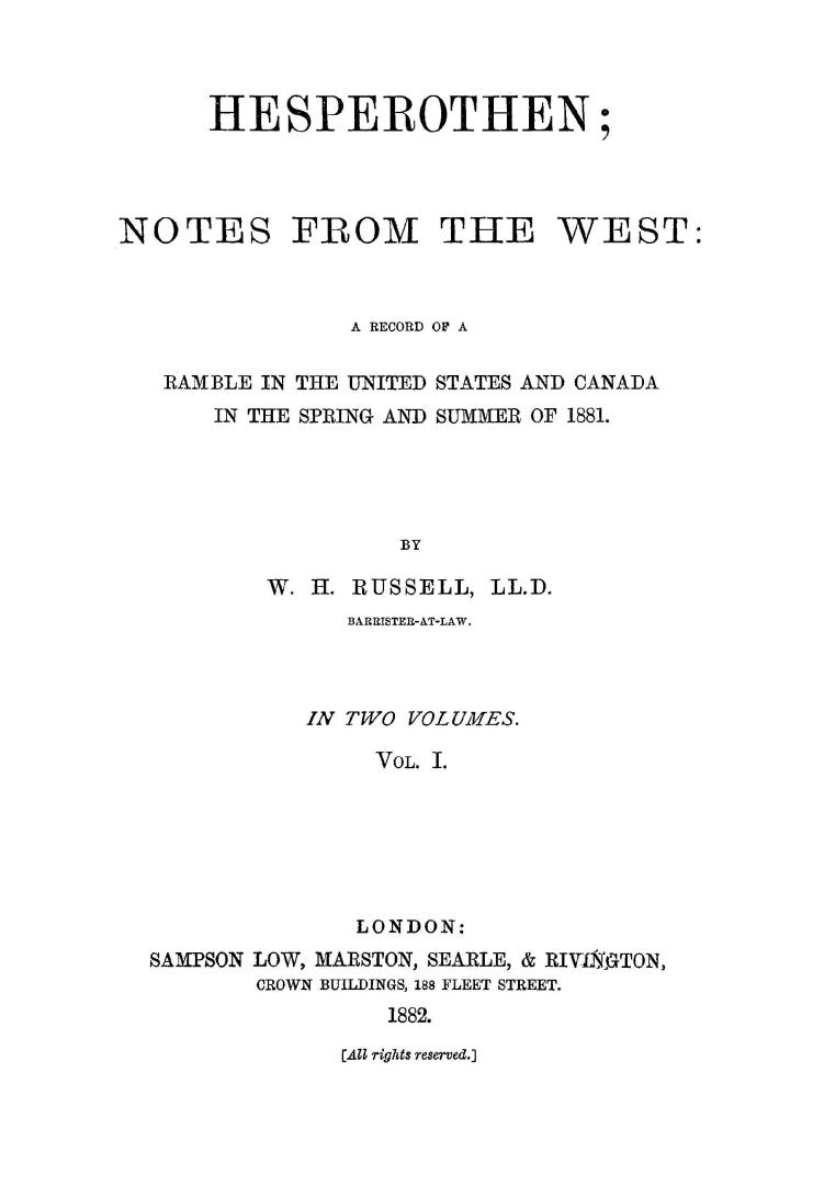 Hesperothen, notes from the West, a record of a ramble in the United States and Canada in the spring and summer of 1881