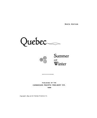 Quebec, summer and winter