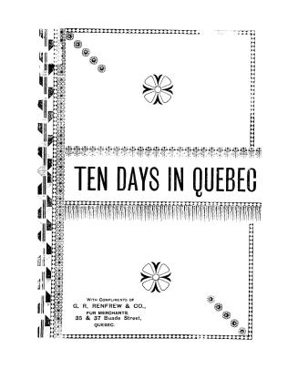 Ten days in Quebec