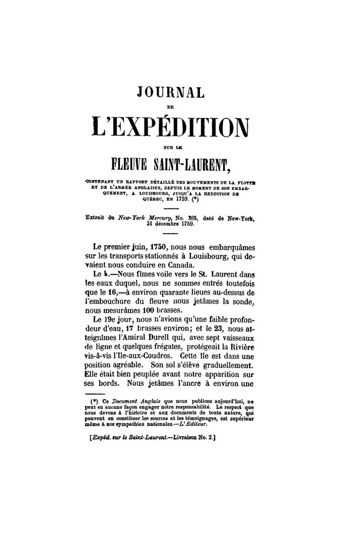 Journal de l'expédition sur le fleuve Saint-Laurent, contenant un rapport détaillé des mouvements de la flotte et de l'armée anglaises, depuis le mome(...)