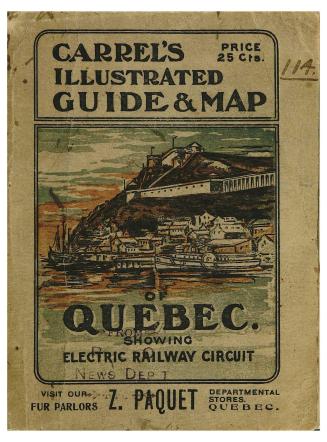 Guide to the city of Quebec: descriptive and illustrated with map