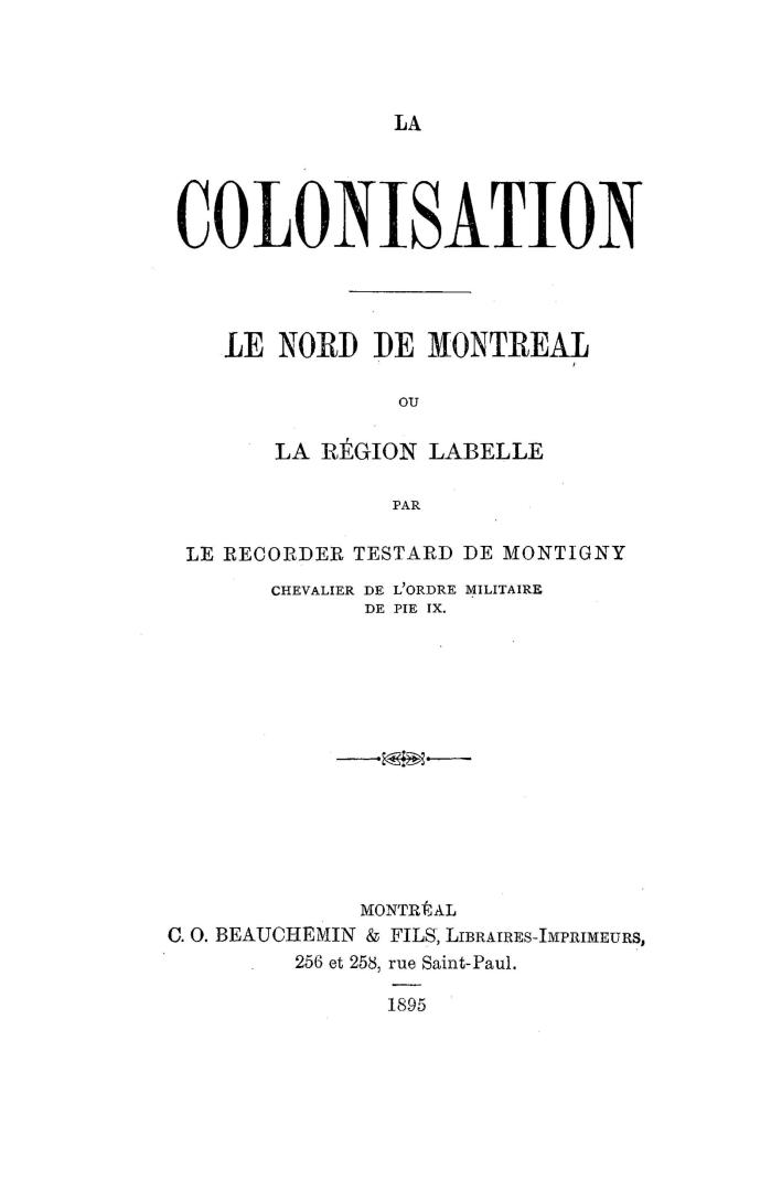 La colonisation: le Nord de Montreal ou la région Labelle.