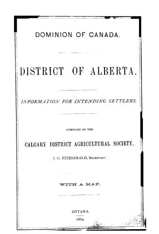 Dominion of Canada, district of Alberta, information for intending settlers