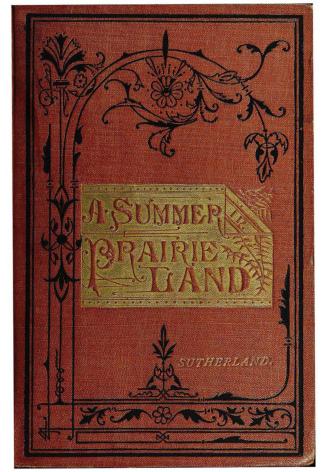 A summer in prairie-land, notes of a tour through the North-west territory