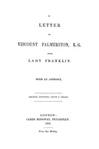 A letter to Viscount Palmerston, K