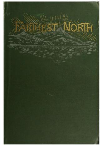 Farthest north, or the life and explorations of Lieutenant James Booth Lockwood, of the Greely Arctic Expedition.