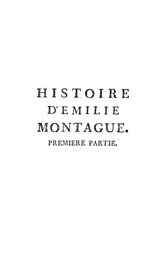 Histoire d'Emilie Montague par l'auteur de Julie Mandeville; traduit de l'anglois