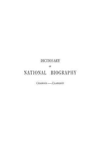 Dictionary of national biography (volume 9: Chamber - Clarkson)