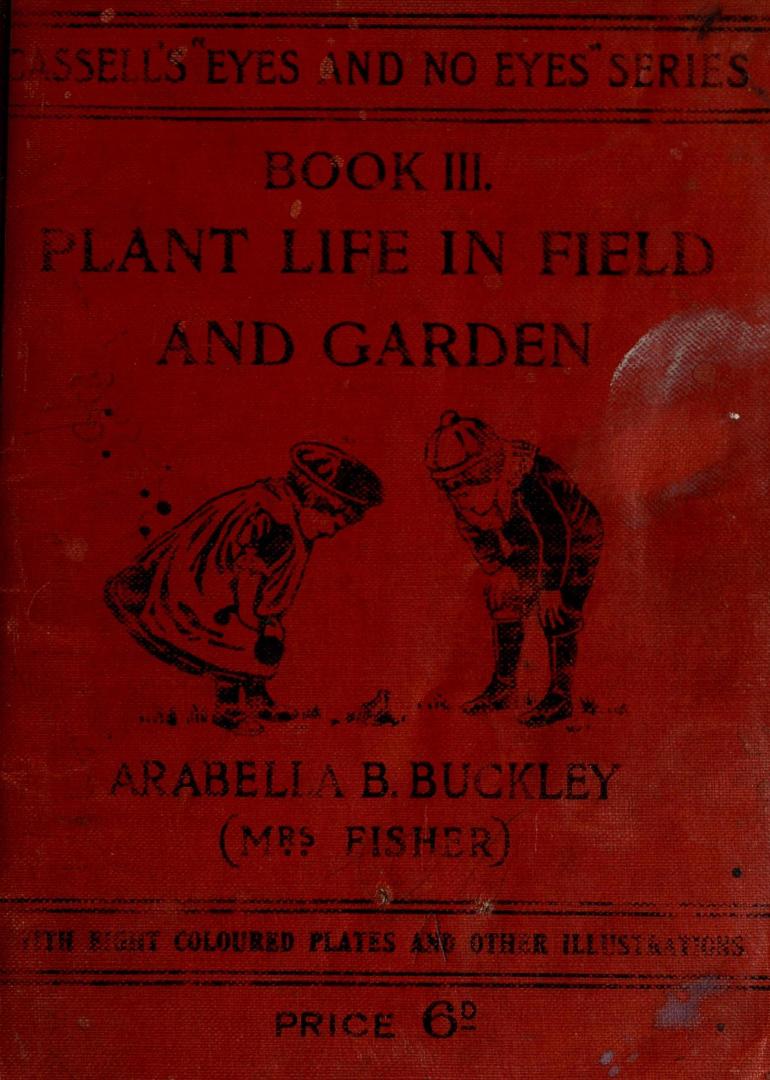 Plant life in field and garden