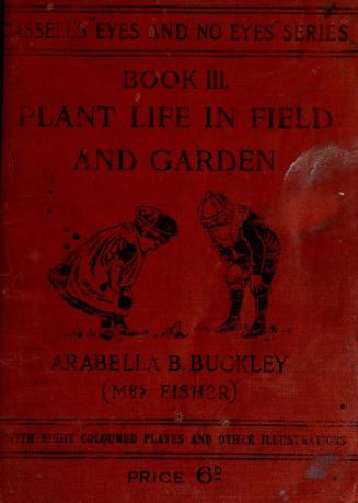 Plant life in field and garden