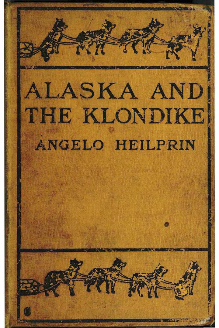 Alaska and the Klondike