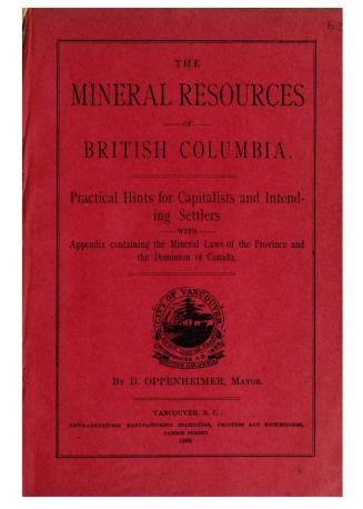 The mineral resources of British Columbia, practical hints for capitalists and intending settlers, with appendix containing the mineral laws of the province and the Dominion of Canada