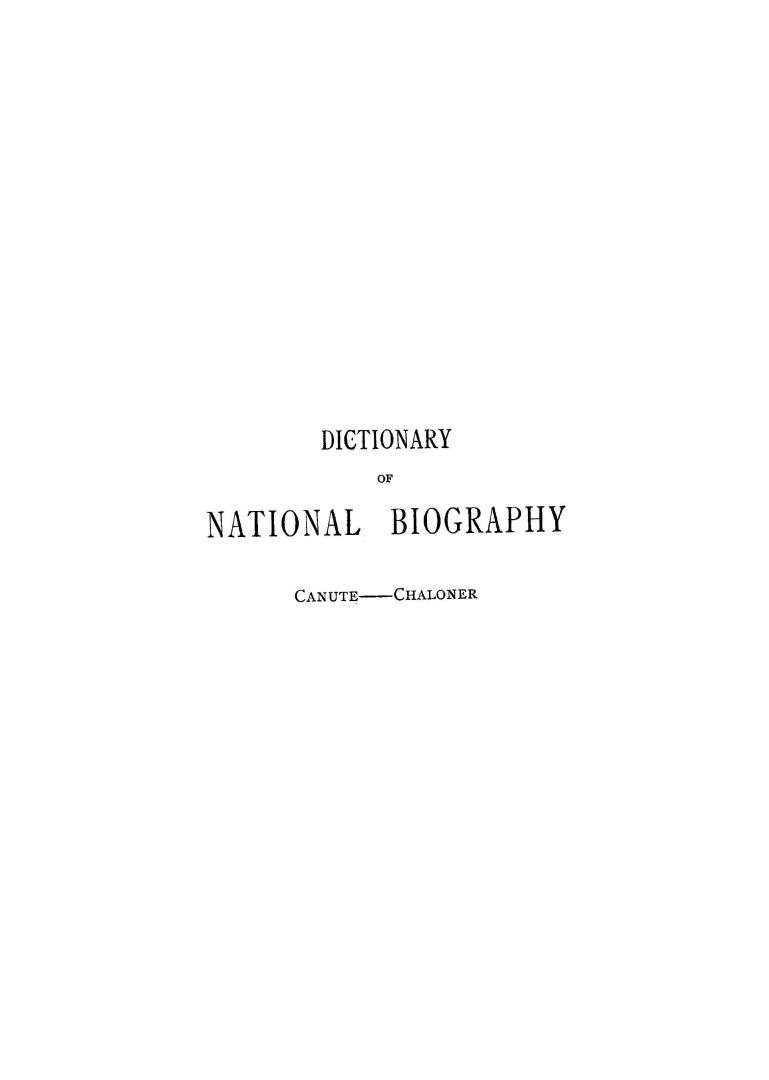 Dictionary of national biography (volume 9: Canute - Chaloner)