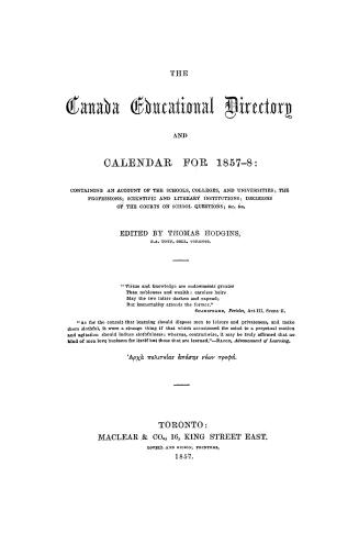 The Canada educational directory and calendar for 1857-8