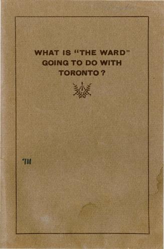 What is ''the Ward'' going to do with Toronto?