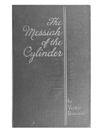 Messiah of the cylinder