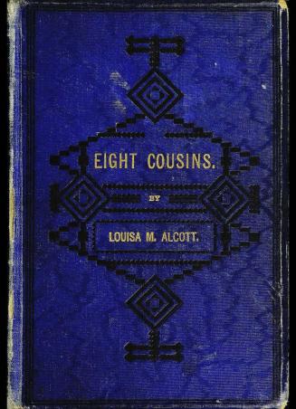 Eight cousins, or, The aunt-hill