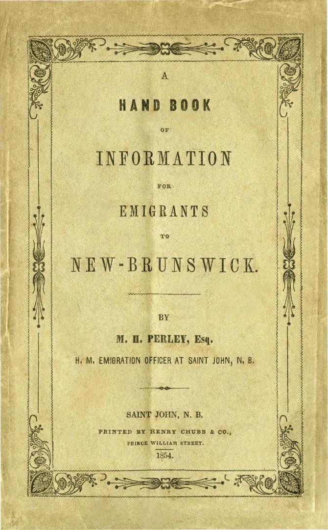 A hand-book of information for emigrants to New-Brunswick
