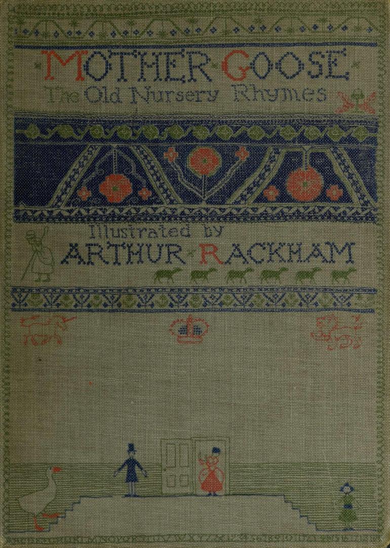 Mother Goose : the old nursery rhymes