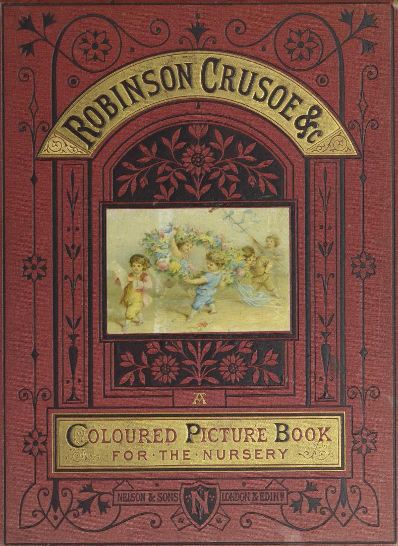 Robinson Crusoe , The clever cats, &c