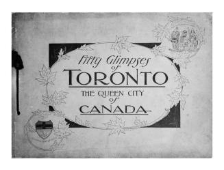 Fifty glimpses of Toronto and vicinity : from recent photographs