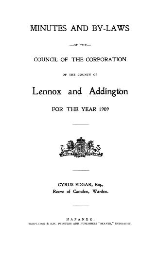 Minutes and by-laws of the Council of the Corporation of the County of Lennox and Addington 1909