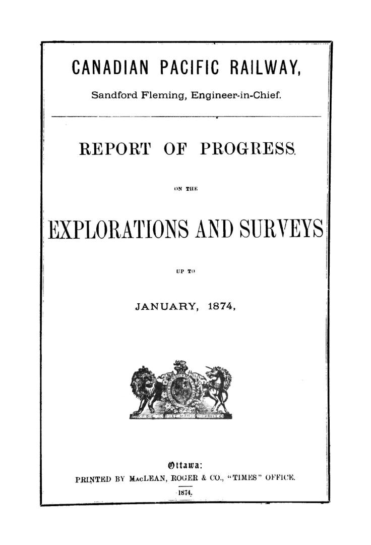 Report of progress on the explorations and surveys up to January 1874