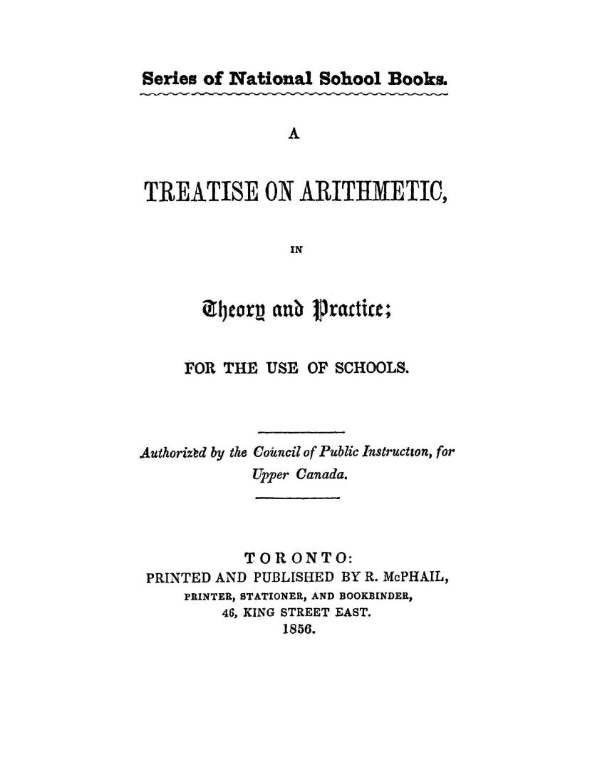 A Treatise on arithmetic in theory and practice: for the use of schools